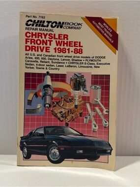 CHILTON'S Repair Manual, #7163, 1981-1988 CHRYSLER FRONT WHEEL DRIVE MODELS